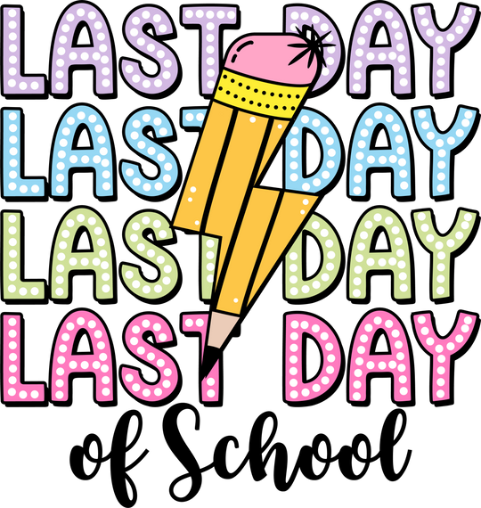 Last Day of School